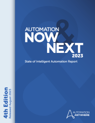 AUTOMATION NOW & NEXT 2023: State of Intelligent Automation Report