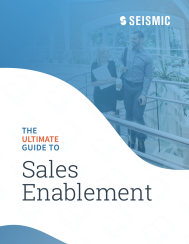 THE ULTIMATE GUIDE TO SALES ENABLEMENT