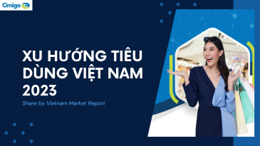 XU HƯỚNG TIÊU DÙNG VIỆT NAM 2023