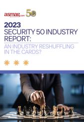 2023 SECURITY 50 INDUSTRY REPORT: AN INDUSTRY RESHUFFLING IN THE CARDS?