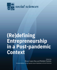 (RE)DEFINING ENTREPRENEUSHIP IN A POST-PANDEMIC CONTEXT 